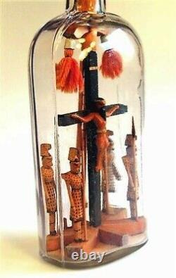 Rare Folk Art, Whimsey, Whimsy Crucifixion with 4 Guards in Bottle