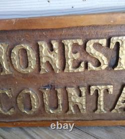 Unique Vintage Folk Art Carved Pine Honest Accountant Trade Sign